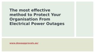 The most effective method to Protect Your Organisation From Electrical Power Outages.pptx