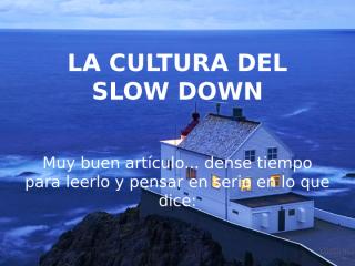 La_cultura_del_slow_down-Enc.pps